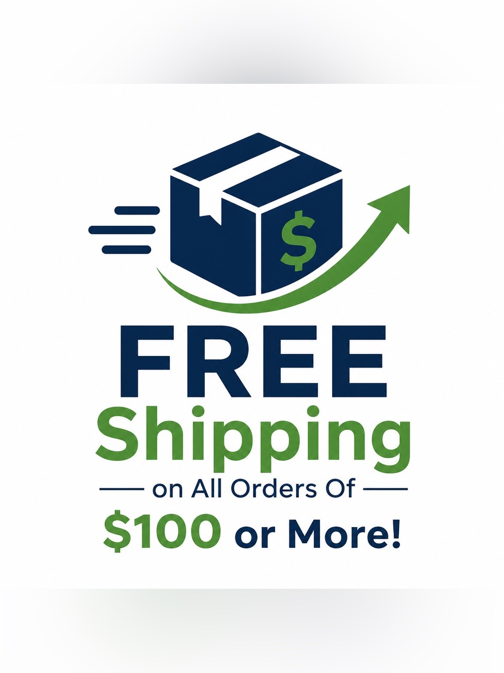 Free Shipping On Any Order of $100 or More!